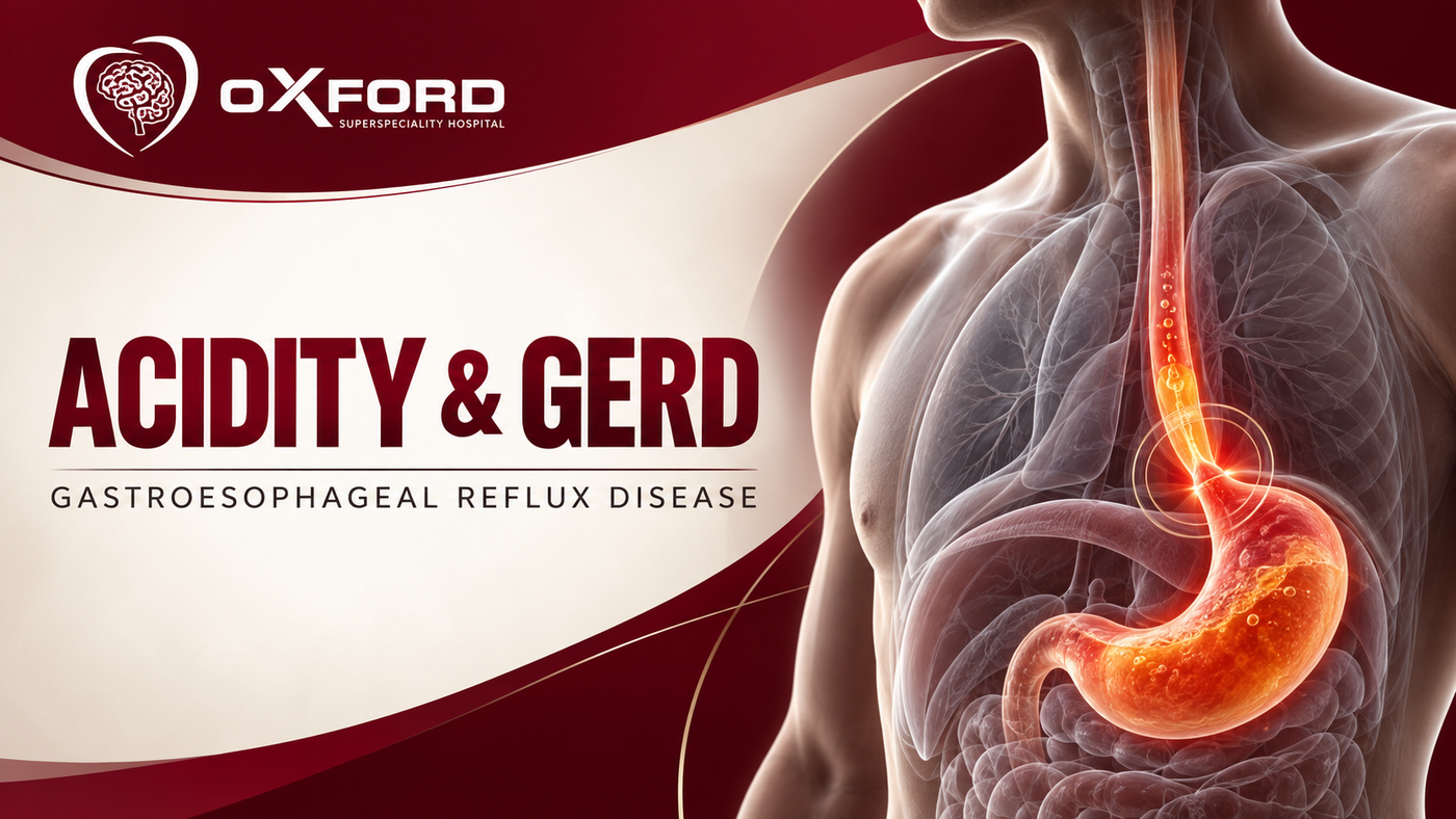 Acidity and GERD — heartburn, reflux and when to seek medical assessment